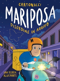 Mariposa. Disordine in arrivo - Librerie.coop