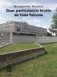 Quer pasticciaccio brutto de Viale Falcone - Librerie.coop