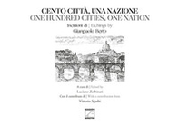 Cento città, una nazione-One hundred cities, one nation - Librerie.coop