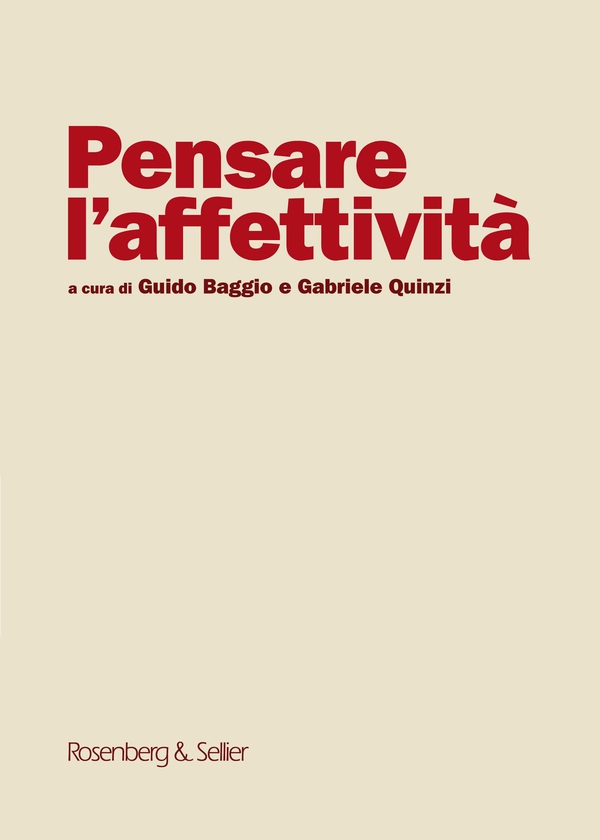 Pensare l'affettività - Librerie.coop Pensare l'affettività - Librerie.coop