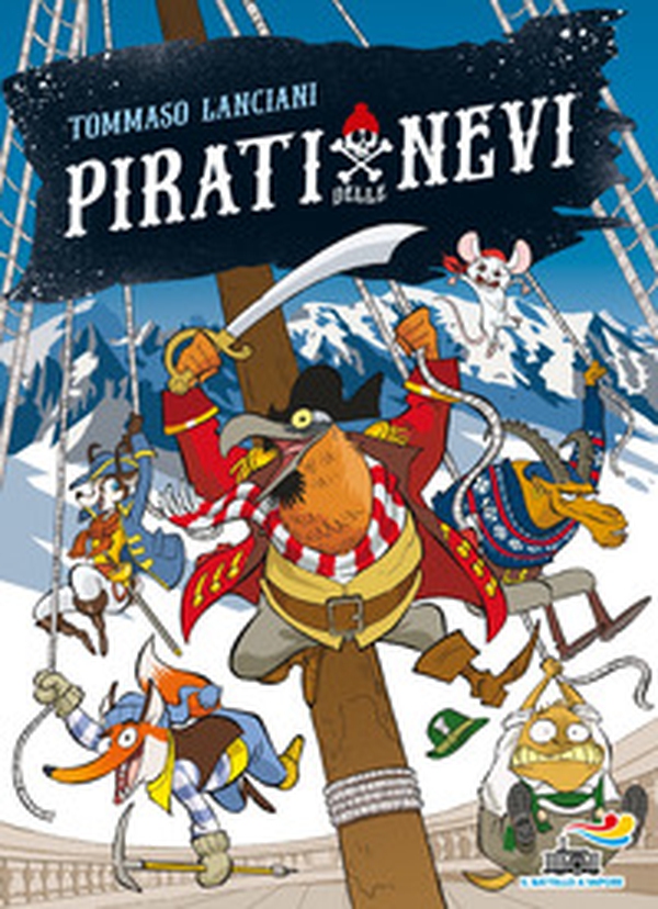 Pirati delle nevi - Librerie.coop Pirati delle nevi - Librerie.coop