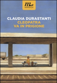 Cleopatra va in prigione - Librerie.coop Cleopatra va in prigione - Librerie.coop