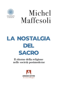 La nostalgia del sacro - Librerie.coop