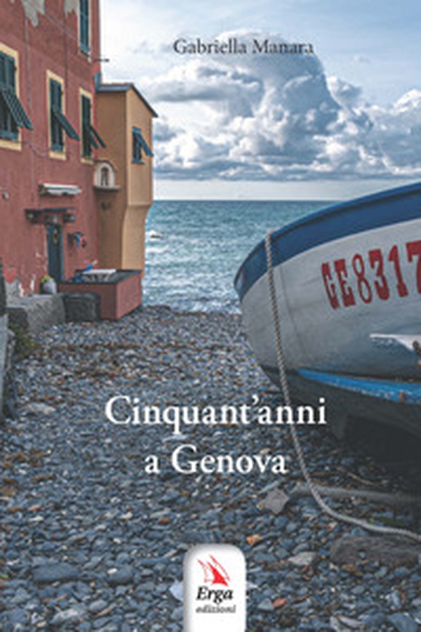 Cinquant'anni a Genova - Librerie.coop Cinquant'anni a Genova - Librerie.coop