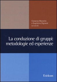 La conduzione di gruppi: metodologie ed esperienze - Librerie.coop