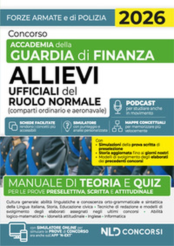 Concorso accademia della Guardia di Finanza. Allievi Ufficiali del ruolo normale. Manuale di teoria e quiz 2026 - Librerie.coop