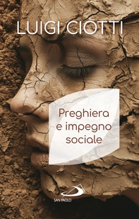 Preghiera e impegno sociale - Librerie.coop Preghiera e impegno sociale - Librerie.coop