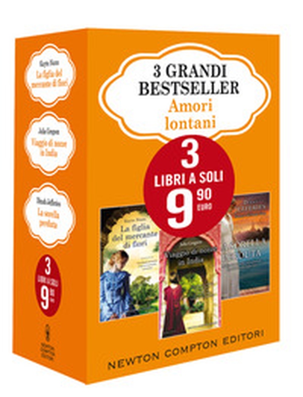 3 grandi bestseller. Amori lontani: La figlia del mercante di fiori-Viaggio di nozze in India-La sorella perduta - Librerie.coop 3 grandi bestseller. Amori lontani: La figlia del mercante di fiori-Viaggio di nozze in India-La sorella perduta - Librerie.coop