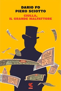 Ciulla, il grande malfattore - Librerie.coop
