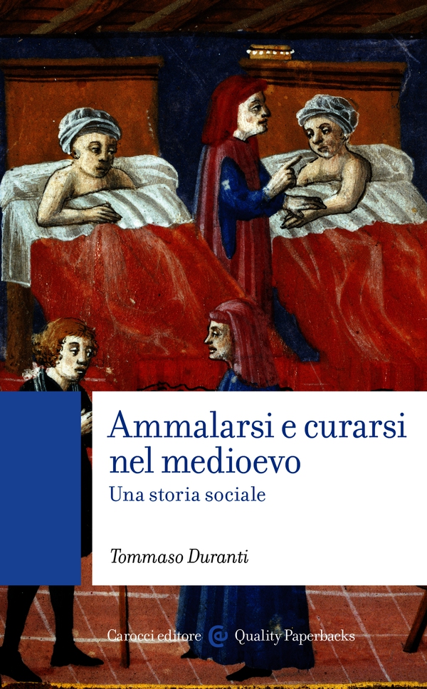 Ammalarsi e curarsi nel medioevo - Librerie.coop Ammalarsi e curarsi nel medioevo - Librerie.coop