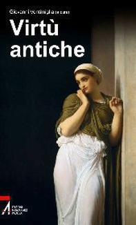 Virtù antiche - Librerie.coop