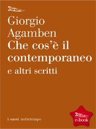 Che cos'è il contemporaneo e altri scritti - Librerie.coop