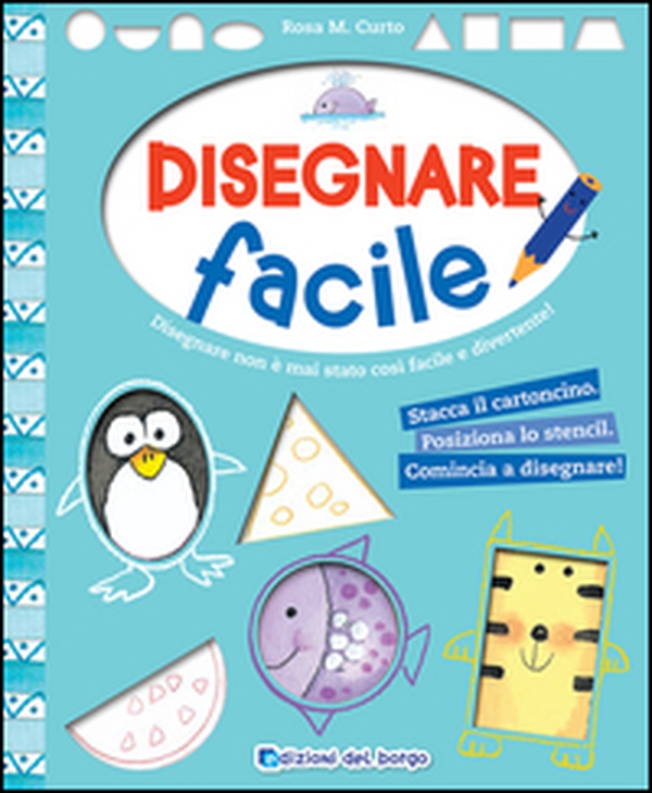 Disegnare facile - Librerie.coop Disegnare facile - Librerie.coop