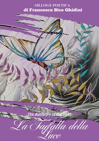 La farfalla della luce-the butterfly of the light - Librerie.coop