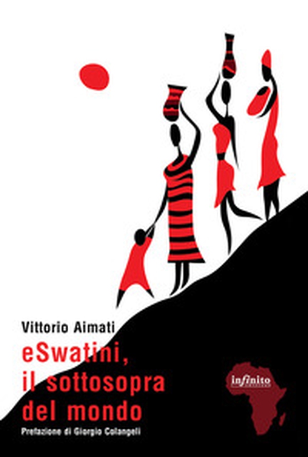 Eswatini, il sottosopra del mondo - Librerie.coop