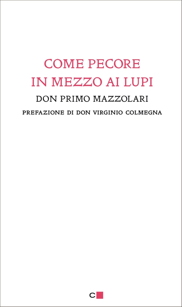Come pecore in mezzo ai lupi - Librerie.coop Come pecore in mezzo ai lupi - Librerie.coop