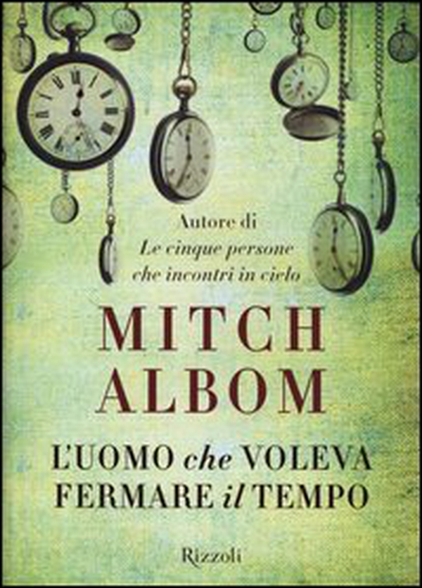 L'uomo che voleva fermare il tempo - Librerie.coop L'uomo che voleva fermare il tempo - Librerie.coop