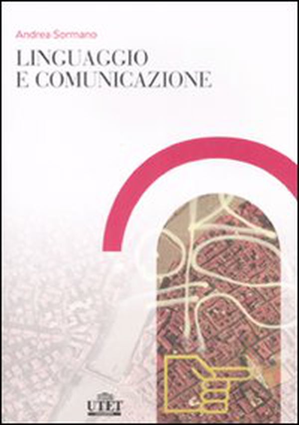 Linguaggio e comunicazione - Librerie.coop Linguaggio e comunicazione - Librerie.coop