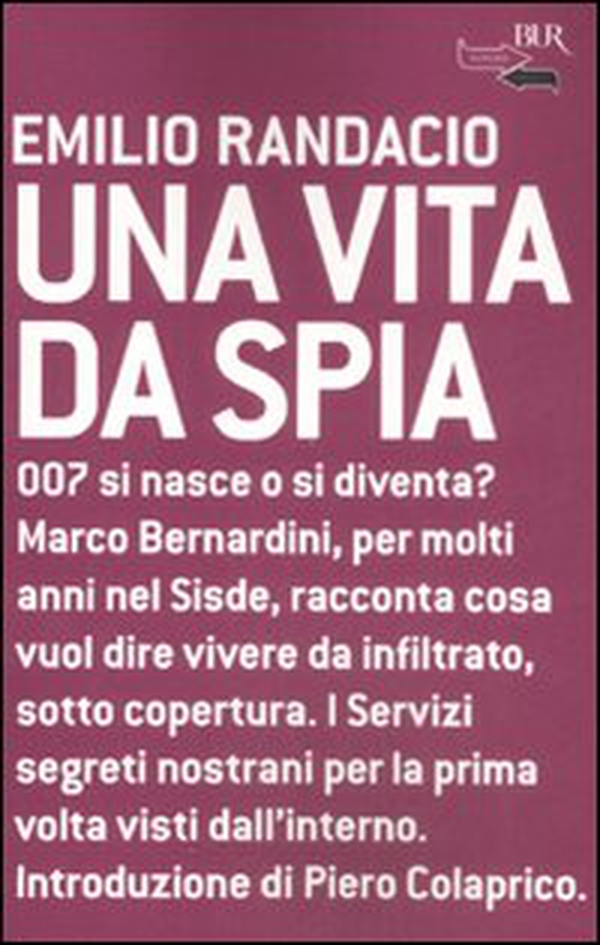 Una vita da spia - Librerie.coop Una vita da spia - Librerie.coop