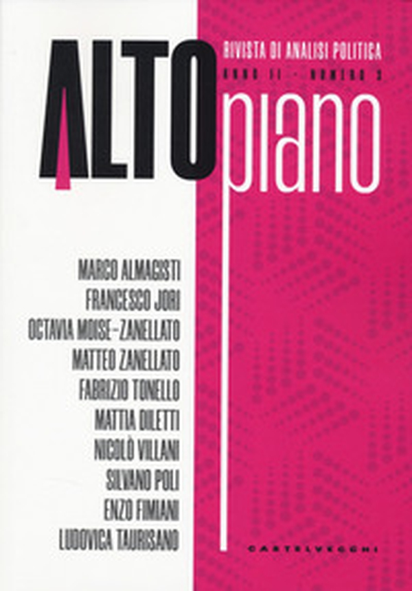 Altopiano. Rivista di analisi politica - Vol. 3 - Librerie.coop Altopiano. Rivista di analisi politica - Vol. 3 - Librerie.coop