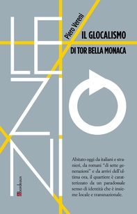 Il glocalismo di Tor Bella Monaca - Librerie.coop Il glocalismo di Tor Bella Monaca - Librerie.coop