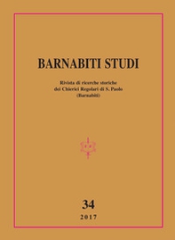 Barnabiti studi. Rivista di ricerche storiche dei Chierici Regolari di S. Paolo - Vol. 34 - Librerie.coop