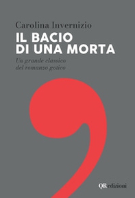 Il bacio di una morta - Librerie.coop Il bacio di una morta - Librerie.coop