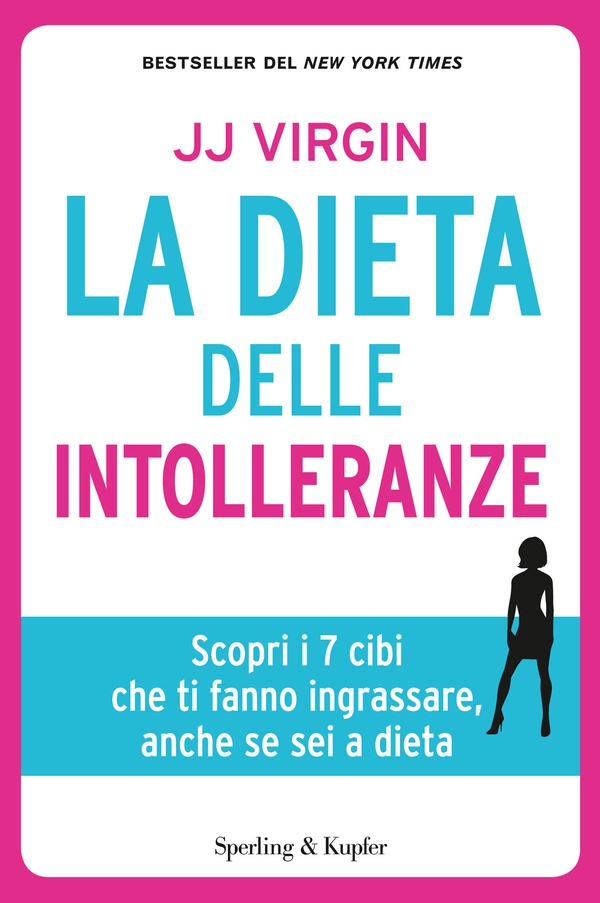 La dieta delle intolleranze - Librerie.coop La dieta delle intolleranze - Librerie.coop