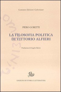 La filosofia politica di Vittorio Alfieri - Librerie.coop