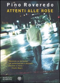 Attenti alle rose - Librerie.coop