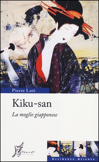Kiku-san. La moglie giapponese - Librerie.coop