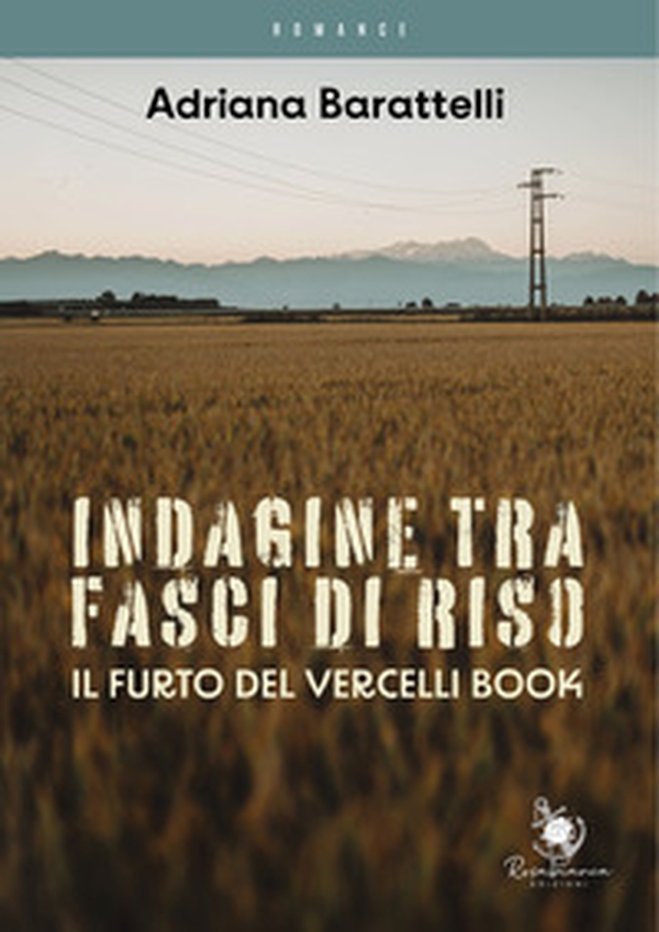 Indagine tra fasci di riso - Librerie.coop Indagine tra fasci di riso - Librerie.coop