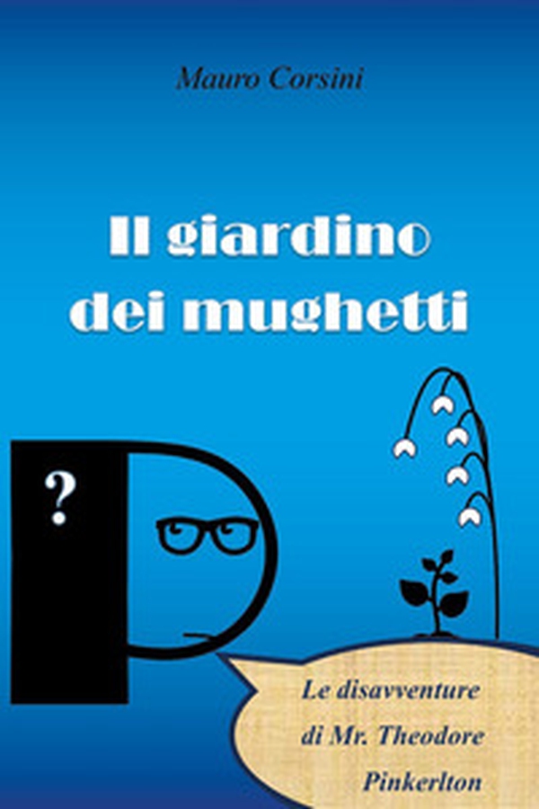 Il giardino dei mughetti - Librerie.coop Il giardino dei mughetti - Librerie.coop