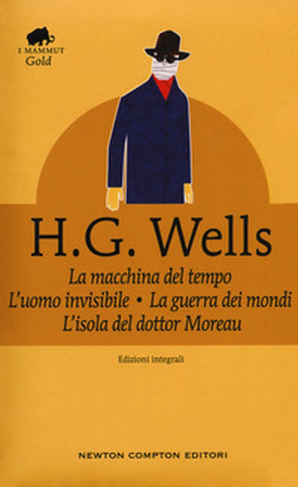 La macchina del tempo-La guerra dei mondi-L'isola del dottor Moreau-L'uomo invisibile - Librerie.coop La macchina del tempo-La guerra dei mondi-L'isola del dottor Moreau-L'uomo invisibile - Librerie.coop