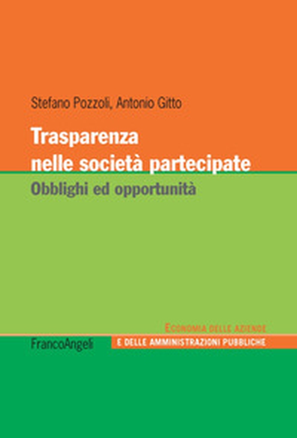 Trasparenza nelle società partecipate. Obblighi ed opportunità - Librerie.coop Trasparenza nelle società partecipate. Obblighi ed opportunità - Librerie.coop