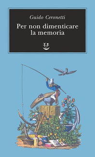 Per non dimenticare la memoria - Librerie.coop Per non dimenticare la memoria - Librerie.coop