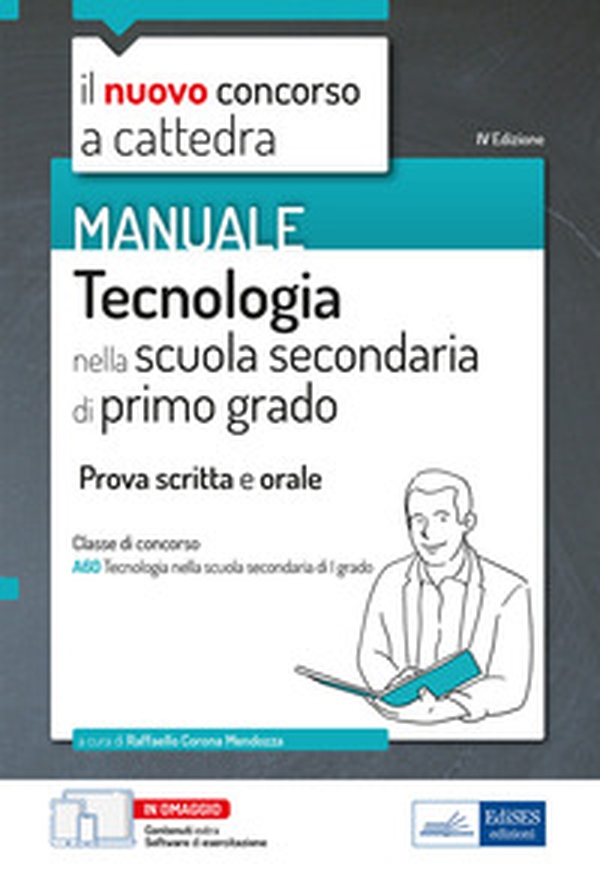 Tecnologia nella scuola secondaria di primo grado. Prova scritta e orale classe A60 - Librerie.coop Tecnologia nella scuola secondaria di primo grado. Prova scritta e orale classe A60 - Librerie.coop