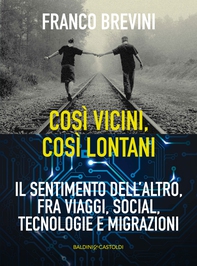 Così lontani, così vicini - Librerie.coop Così lontani, così vicini - Librerie.coop
