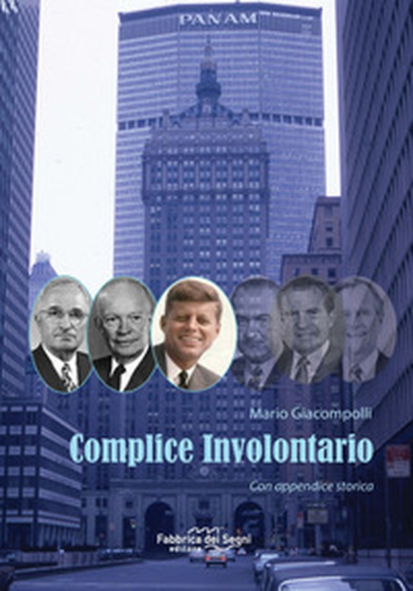 Complice involontario. Con appendice storica - Librerie.coop Complice involontario. Con appendice storica - Librerie.coop