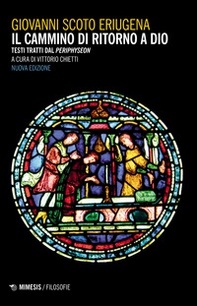 Il cammino di ritorno a Dio. Testi tratti dal «Periphyseon» - Librerie.coop