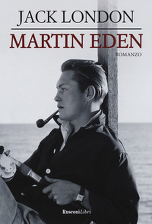 Martin Eden - Librerie.coop Martin Eden - Librerie.coop