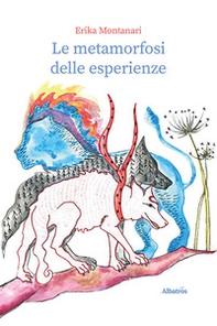 Le metamorfosi delle esperienze - Librerie.coop