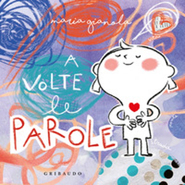 A volte le parole - Librerie.coop A volte le parole - Librerie.coop