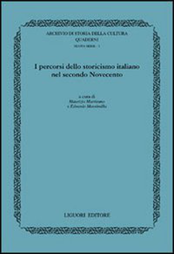 I percorsi dello storicismo italiano nel secondo Novecento - Librerie.coop