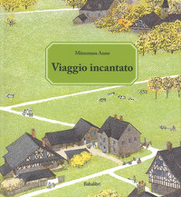 Viaggio incantato - Librerie.coop Viaggio incantato - Librerie.coop