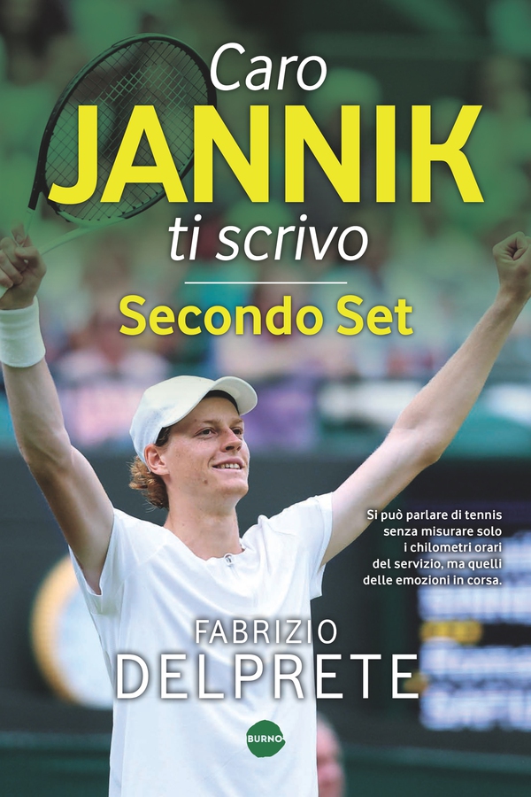 Caro Jannik ti scrivo – Secondo Set - Librerie.coop