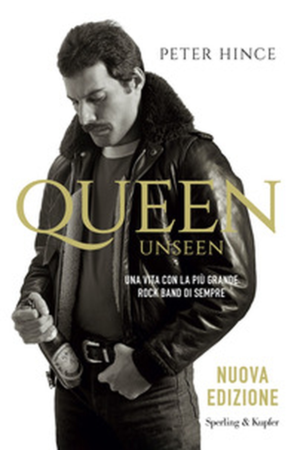 Queen unseen. Una vita con la più grande rock band di sempre - Librerie.coop Queen unseen. Una vita con la più grande rock band di sempre - Librerie.coop