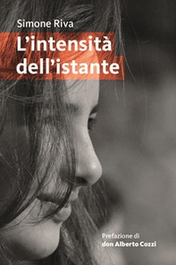 L'intensità dell'istante - Librerie.coop L'intensità dell'istante - Librerie.coop