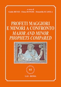 Profeti maggiori e minori a confronto-Major and minor prophets compared - Librerie.coop