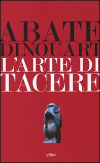 L'arte di tacere - Librerie.coop L'arte di tacere - Librerie.coop